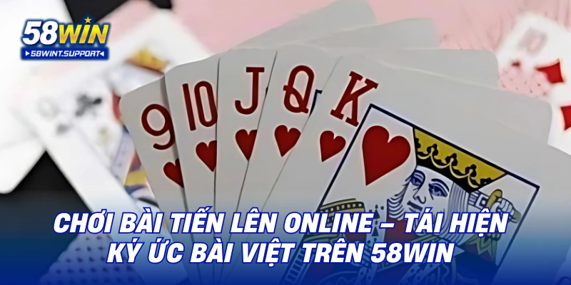 chơi bài tiến lên online